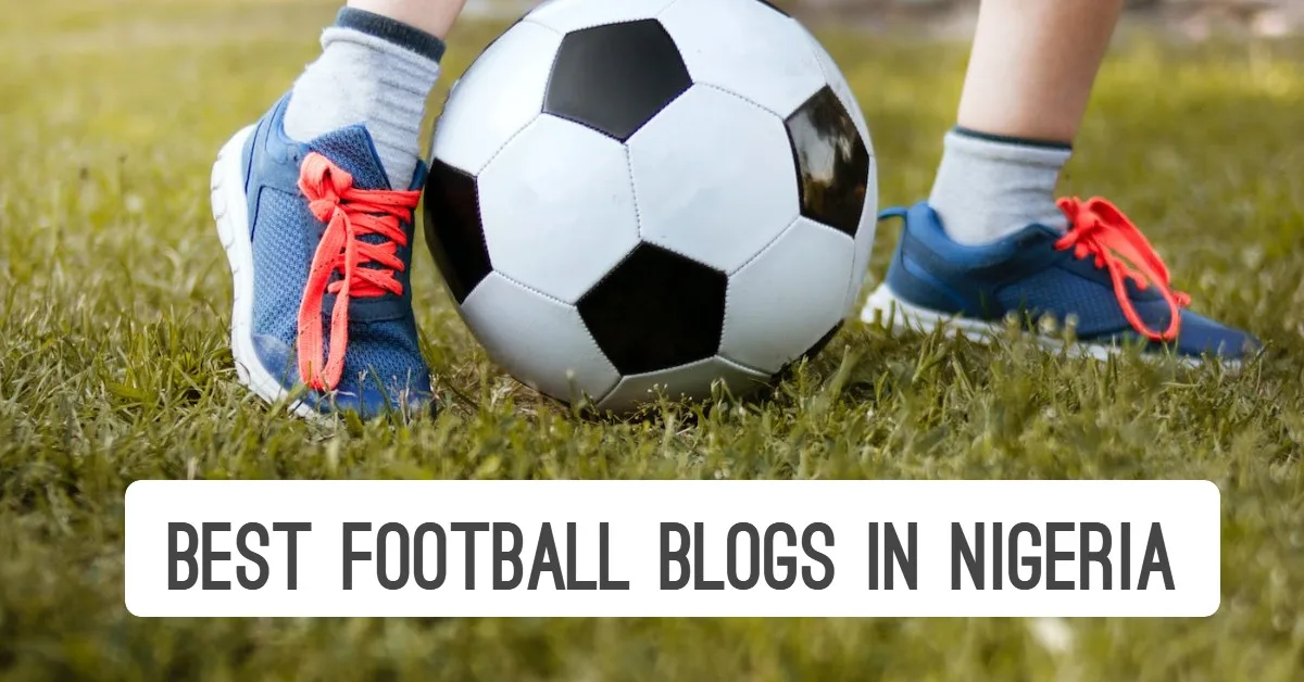 Best Football Blogs in Nigeria