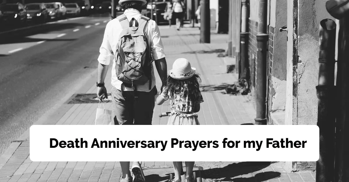 Death Anniversary Prayers for my Father