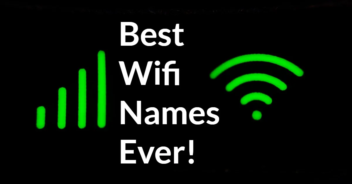 Best wifi names ever