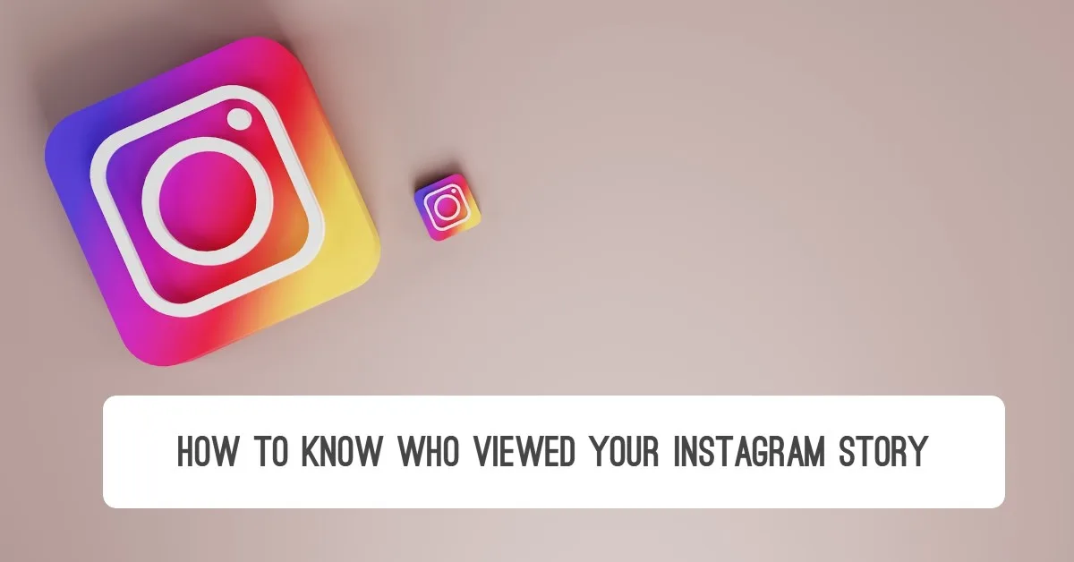 Who Viewed Your Instagram Story/Highlights? (How to Know)