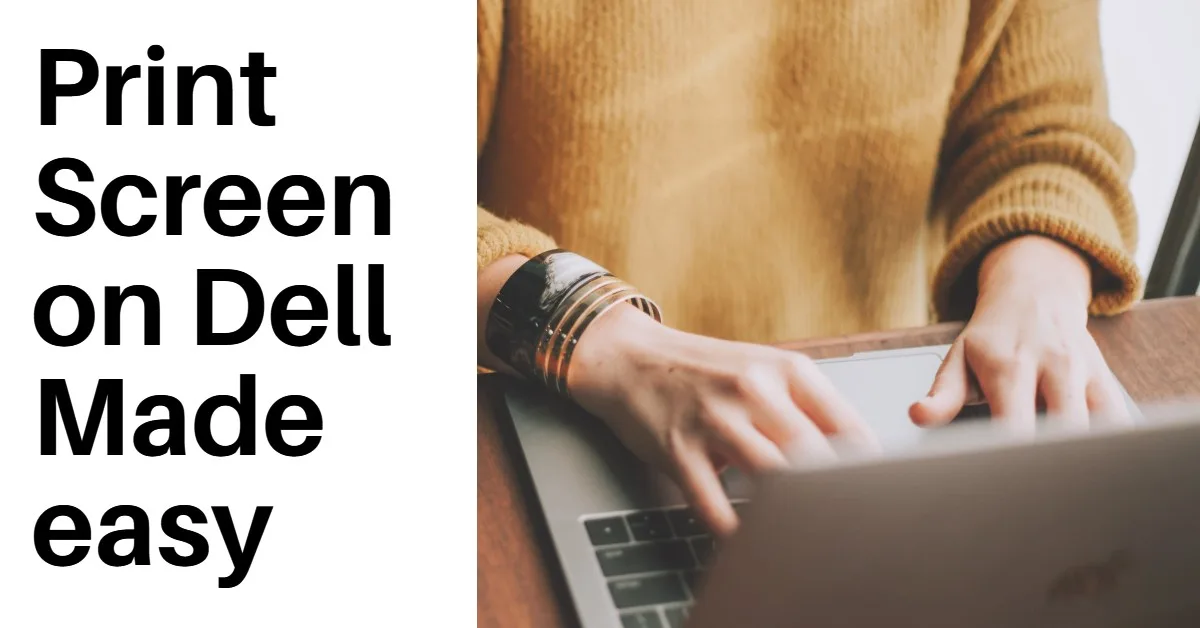 How to Print Screen on Dell Laptop and Computers 