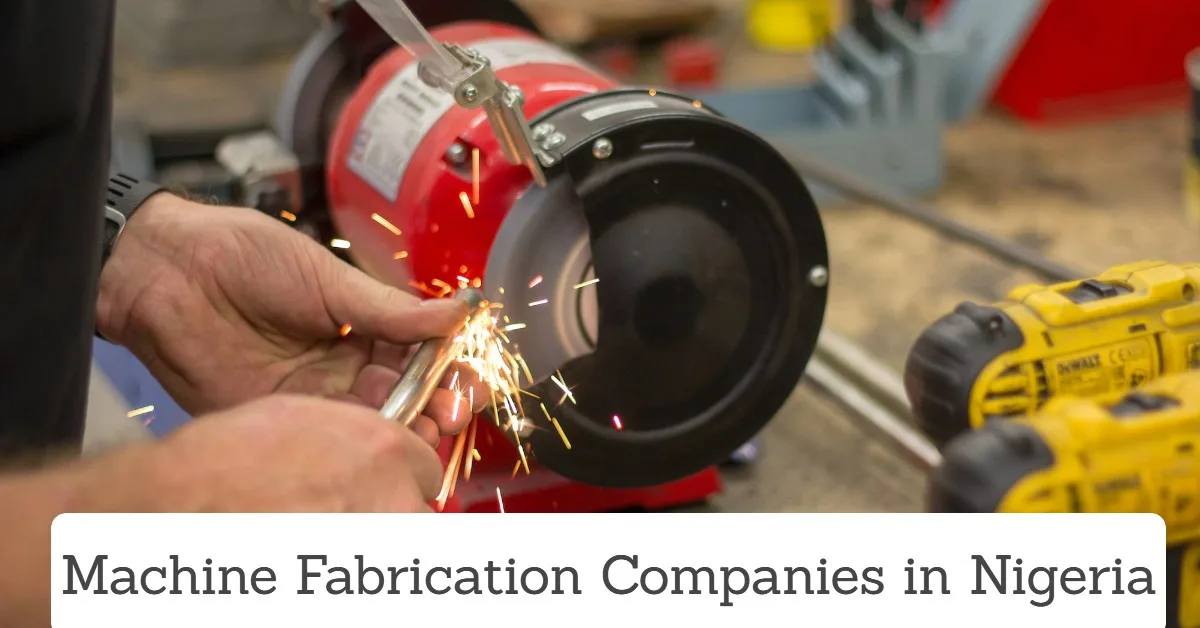10 Best Machine Fabrication Companies in Nigeria