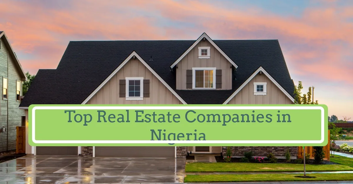Top real estate companies in Nigeria