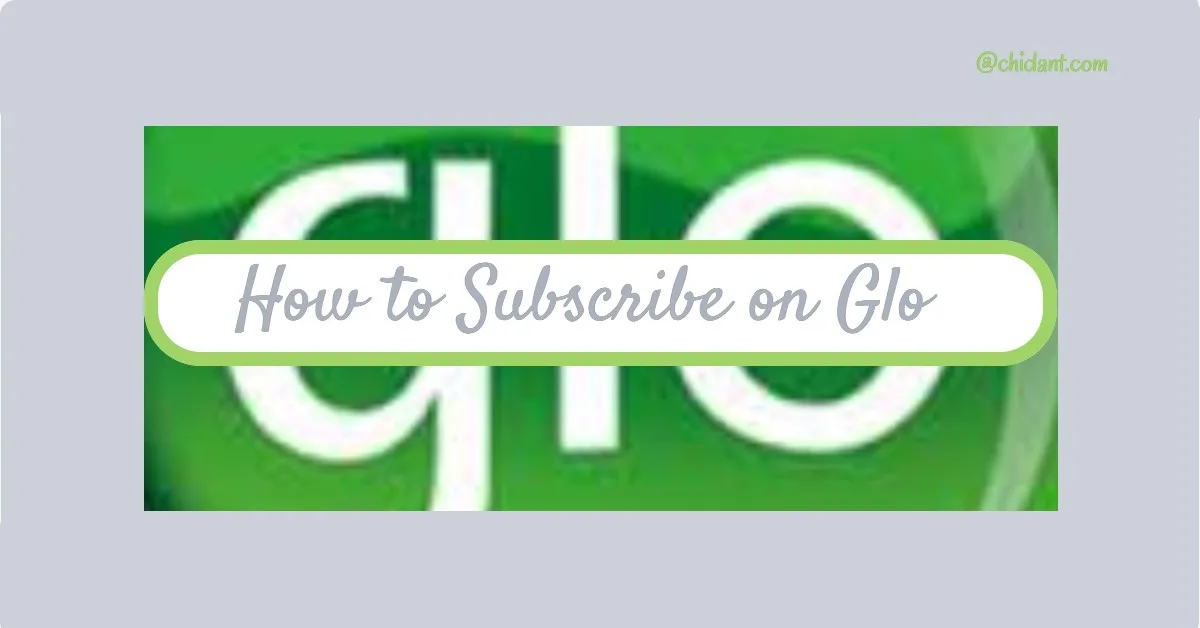 How to Subscribe on Glo