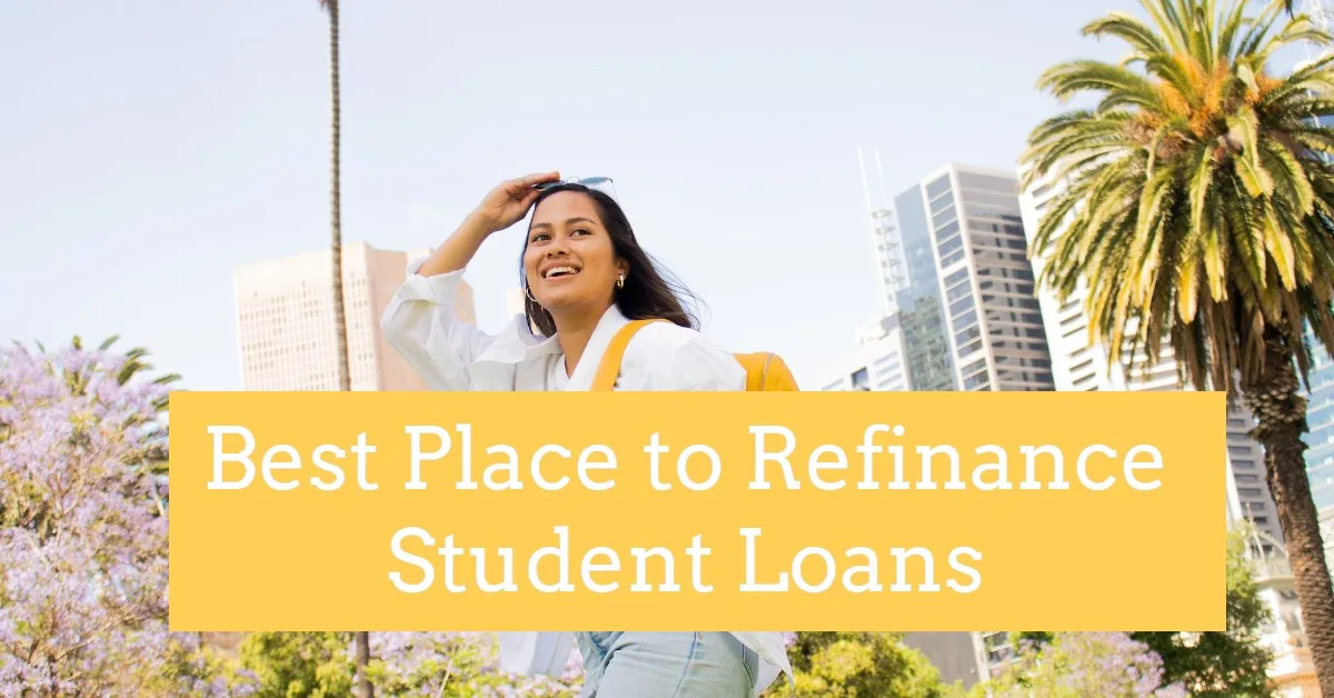 Best Place to Refinance Student Loans