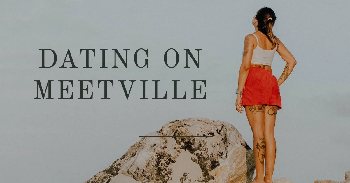 Dating on Meetville (Connect With Local Singles Near You)