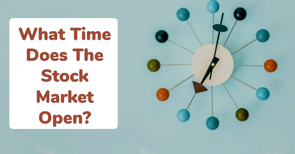 What Time Does The Stock Market Open?