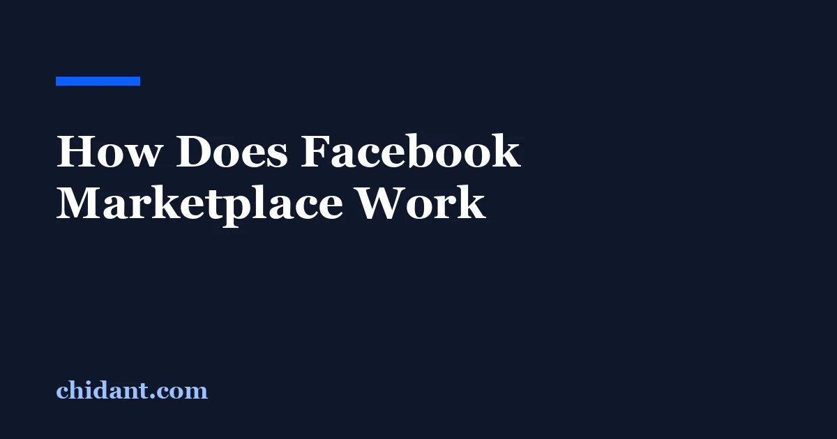 How Does Facebook Marketplace Work