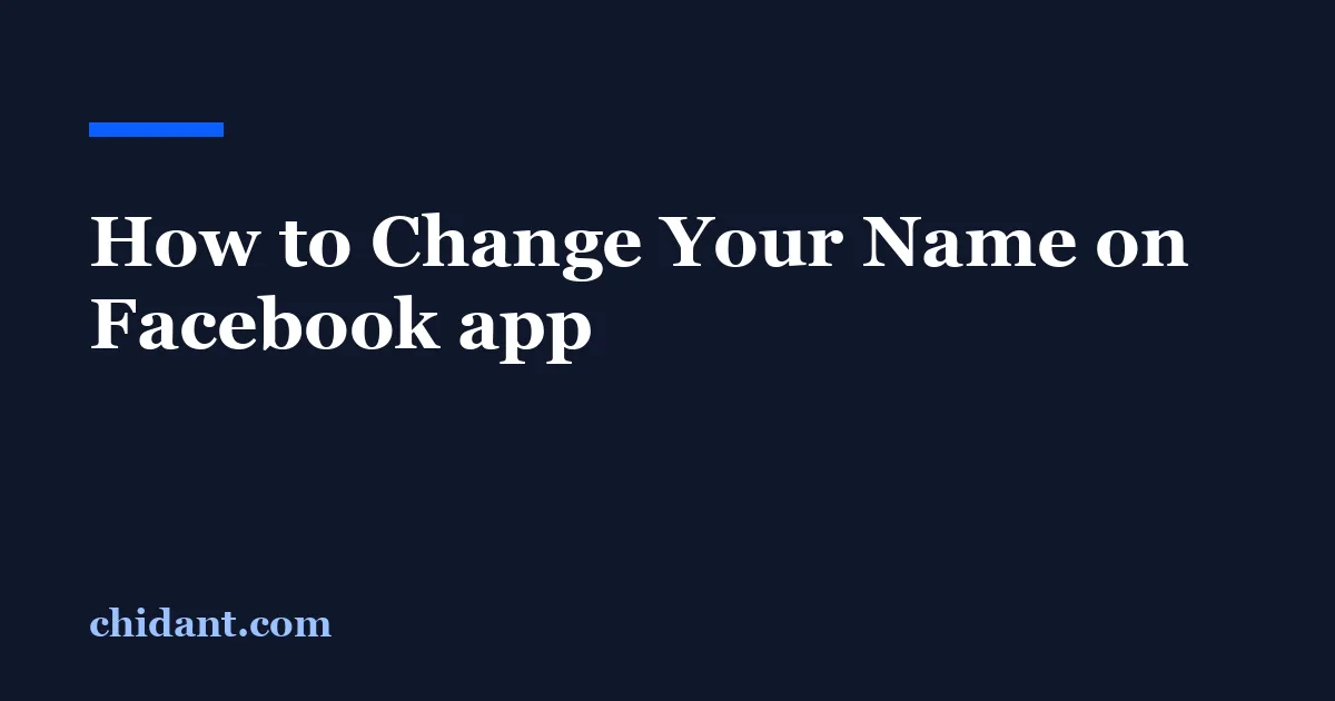 How to Change Your Name on Facebook app