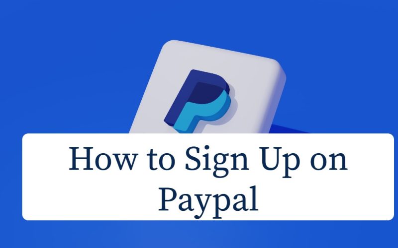 How to Sign Up on Paypal