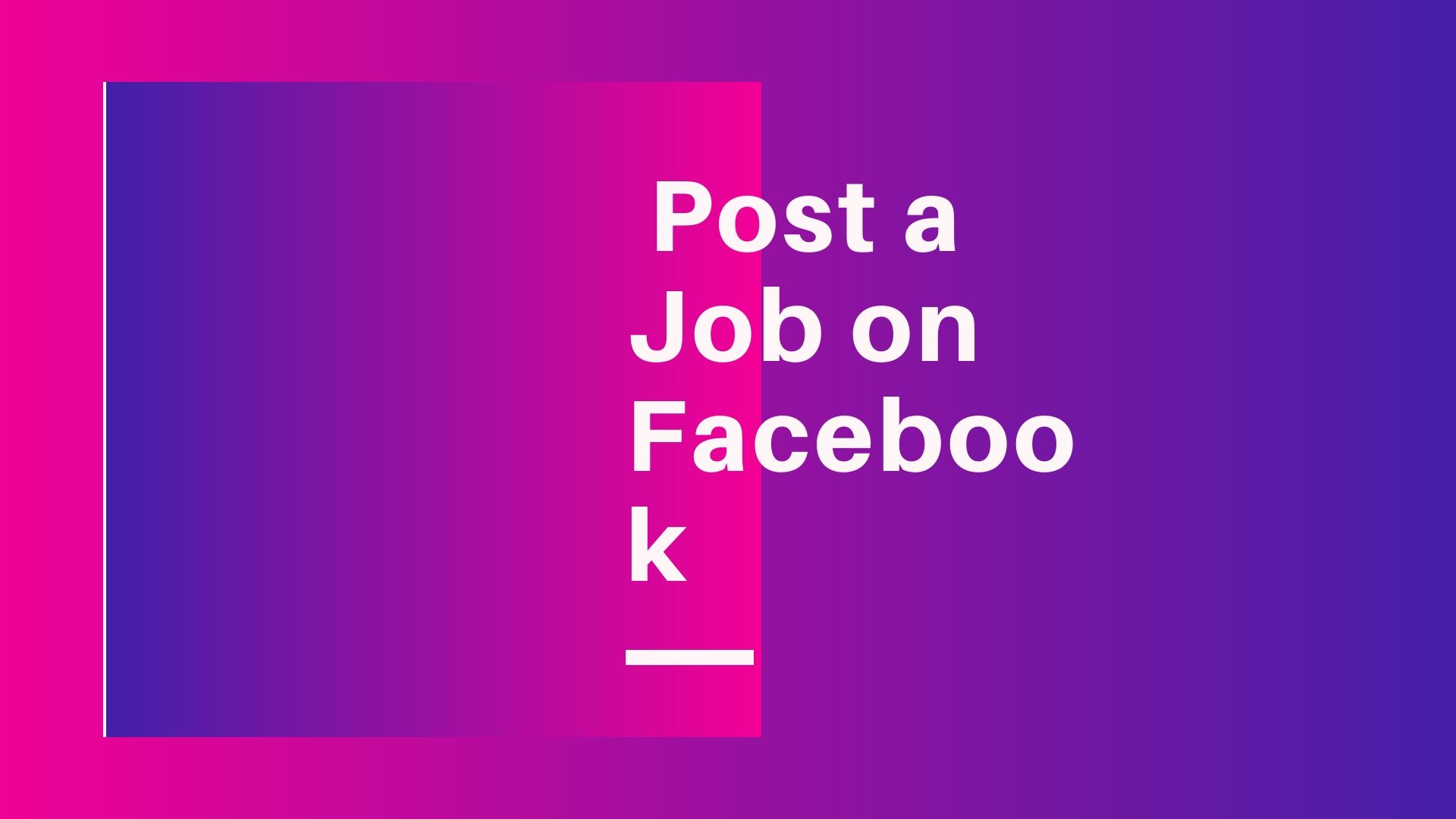 How to Post a Job on Facebook 👋🏼 Chidant