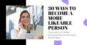 Ways to Become a More Likable Person