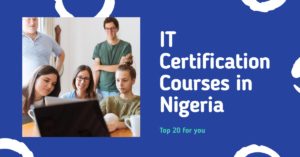 Top 20 IT Certification Courses in Nigeria