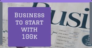 over 85 business options you can start with 100k.