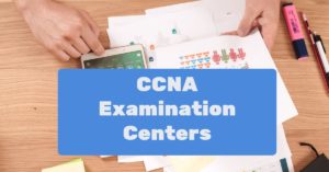 CCNA Examination Centers