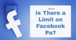 Is there a limit on Facebook pa?