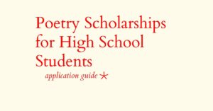 Poetry Scholarships for High School Students