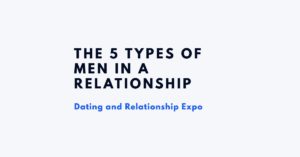 types of men in a relationship