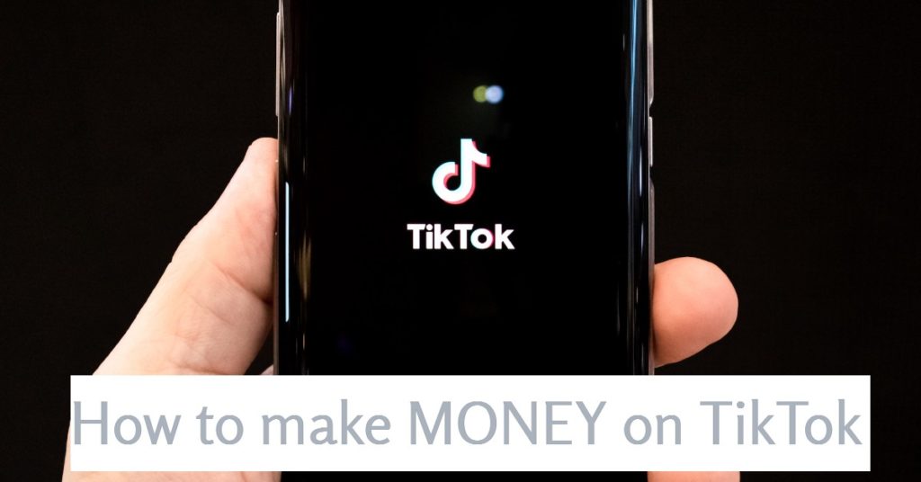 How to make money on TikTok