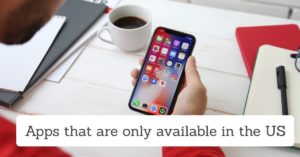 apps that are only available in the US